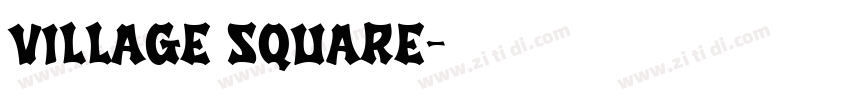 Village Square字体转换